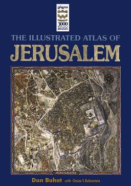 The Illustrated Atlas of Jerusalem