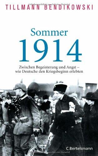 Sommer 1914: Zwischen Begeisterung und Angst - wie Deutsche den Kriegsbeginn erlebten