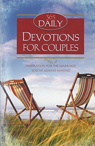 365 Daily Devotions for Couples: Inspiration for the Marriage You've Always Wanted