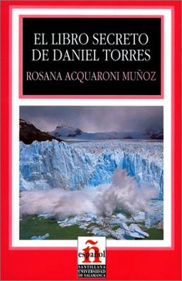 El Libro Secreto de Daniel Torres (Leer en Espanol: Level 2)