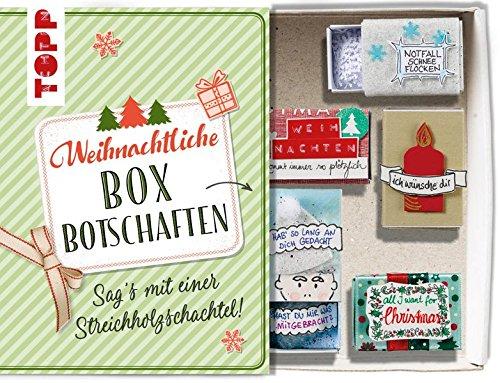 Weihnachtliche Boxbotschaften. Sag's mit einer Streichholzschachtel: Mit hübschen Ausschneidemotiven zum Verzieren der eigenen Schachtelgrüße (kreativ.kompakt.)