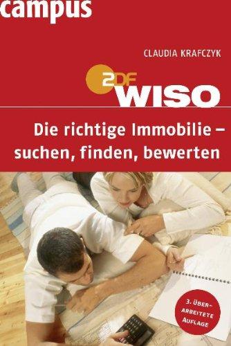 WISO: Die richtige Immobilie - suchen, finden, bewerten