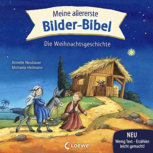 Meine allererste Bilder-Bibel - Die Weihnachtsgeschichte: ab 2 Jahre