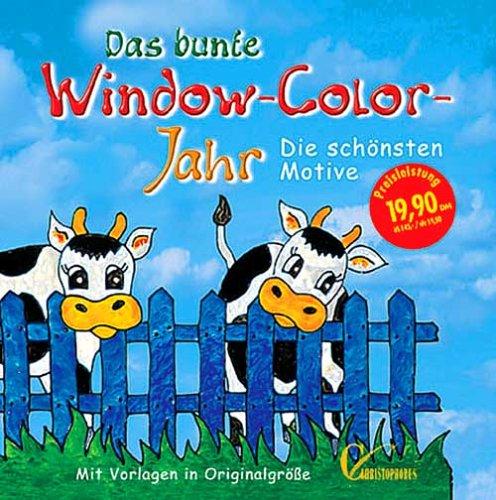 Das bunte Window- Color- Jahr. Die schönsten Motive