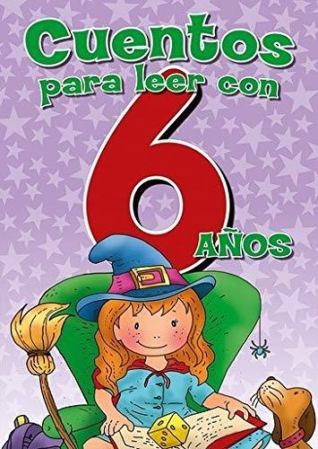 CUENTOS PARA LEER CON 6 AÑOS (CUENTOS POR EDADES)