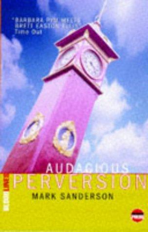 Audacious Perversion (Bloodlines)