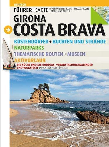 Costa Brava: Girona (Guia & Mapa)