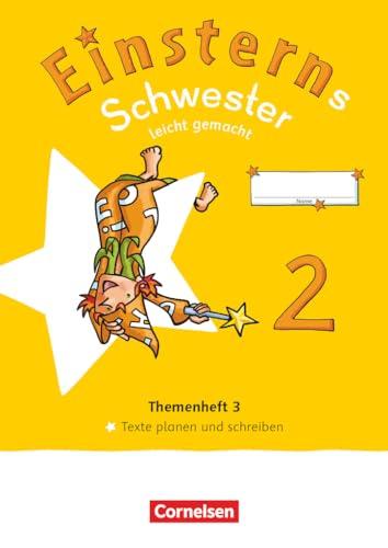 Einsterns Schwester - Sprache und Lesen - Neubearbeitung 2022 - 2. Schuljahr: Leicht gemacht - Themenheft 3 - Texte verfassen - Verbrauchsmaterial