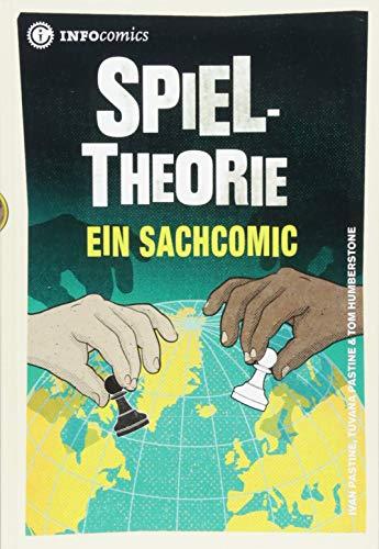 Spieltheorie: Ein Sachcomic (Infocomics)