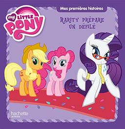 My little pony. Rarity prépare un défilé