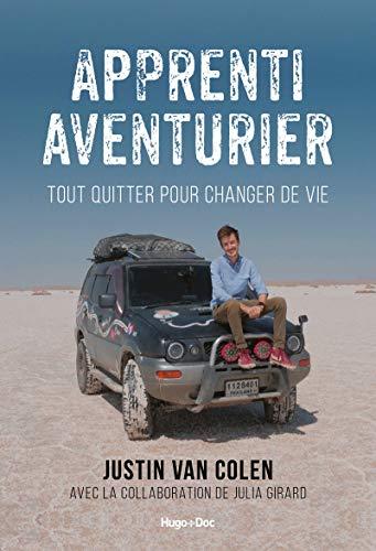 Apprenti aventurier : tout quitter pour changer de vie