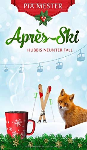 Après-Ski - Hubbis neunter Fall