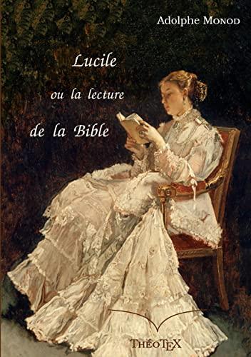 Lucile, ou la lecture de la Bible