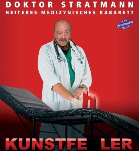 Kunstfehler: Heiteres Medizynisches Kabarett