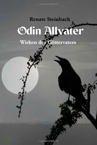 Odin Allvater: Wirken des Göttervaters