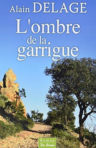 L'ombre de la garrigue