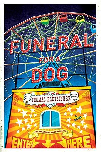 Funeral for a Dog: A Novel