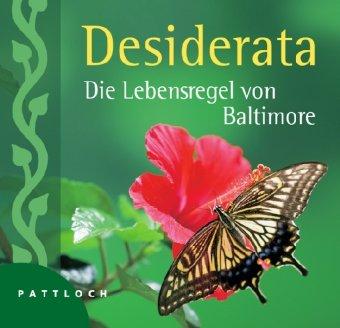 Desiderata: Die Lebensregel von Baltimore