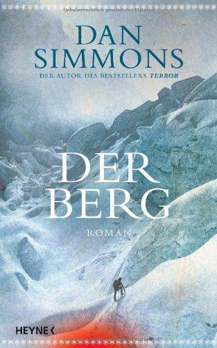 Der Berg: Roman