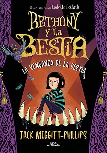 Bethany y la Bestia 2 - La venganza de la bestia (Jóvenes lectores, Band 2)