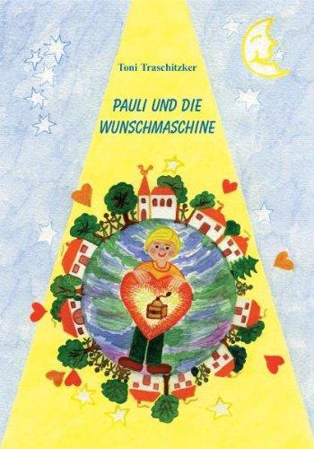 Pauli und die Wunschmaschine