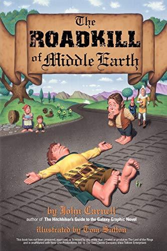 The Roadkill of Middle Earth