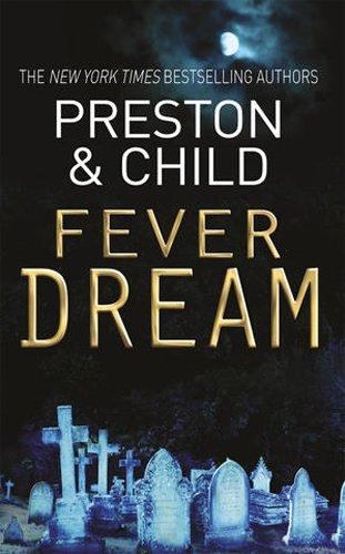 Fever Dream (Agent Pendergast)