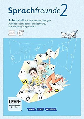 Sprachfreunde - Ausgabe Nord - Neubearbeitung 2015: 2. Schuljahr - Arbeitsheft mit interaktiven Übungen: Mit CD-ROM