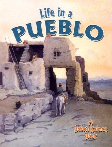 Life in a Pueblo (Native Nations of North America)