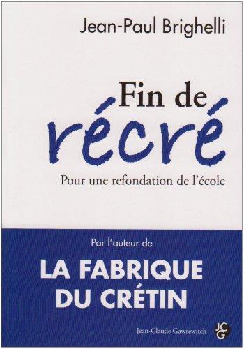 Fin de récré : pour une refondation de l'école