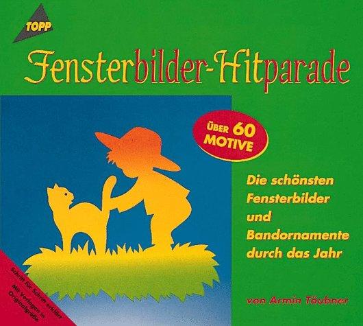 Fensterbilder- Hitparade