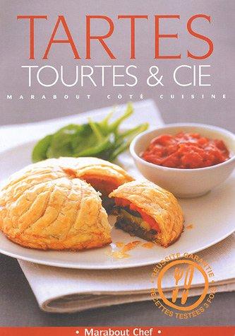 Tartes, tourtes et compagnie