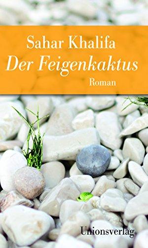 Der Feigenkaktus: Jubiläumsausgabe