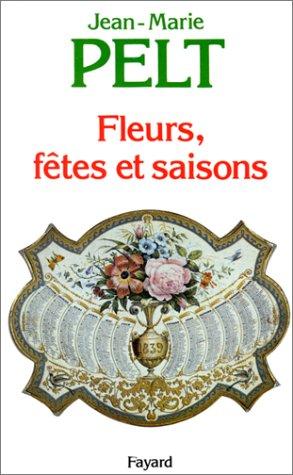 Fleurs, fêtes et saisons