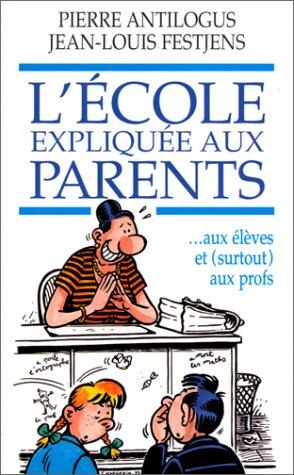 L'école expliquée aux parents...