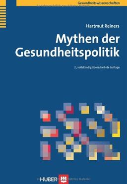 Mythen der Gesundheitspolitik