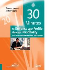 30 minutes to Enhance your Profile through Personality