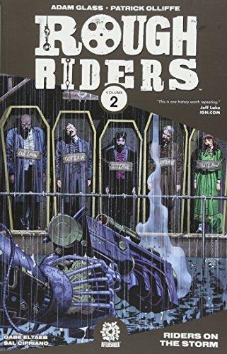 Rough Riders Volume 2: Riders on the Storm