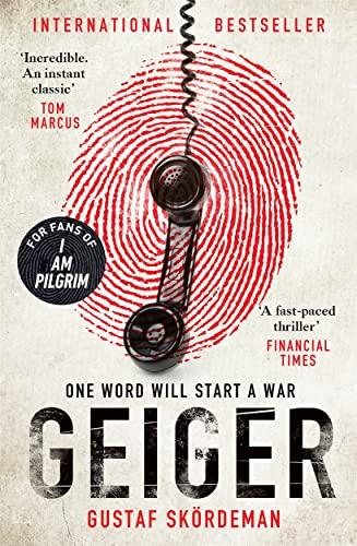 Geiger: The most gripping thriller debut since I AM PILGRIM