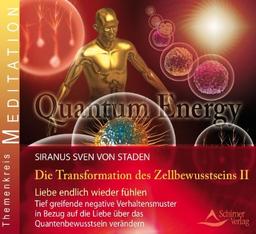 Transformation des Zellbewusstseins - Teil 2