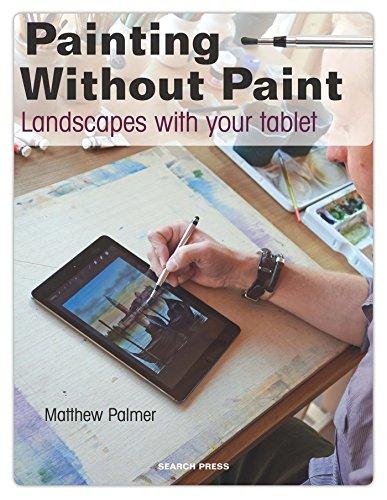 Painting Without Paint: Landscapes with your tablet