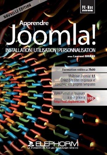 Apprendre Joomla 1.5 Installation, Utilisation, Personnalisation (Laurent Brière)