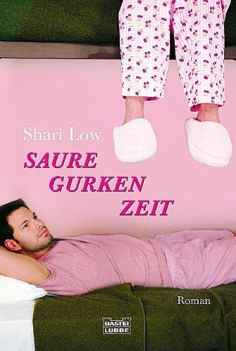 Saure-Gurken-Zeit: Roman