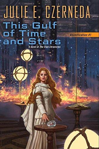 This Gulf of Time and Stars (Reunification, Band 1)