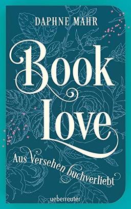 Booklove: Aus Versehen buchverliebt