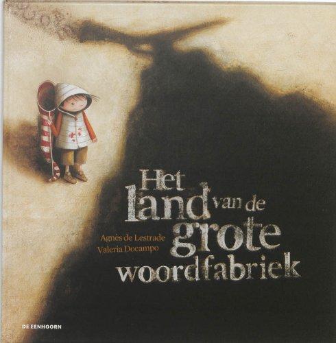 Het land van de grote woordfabriek