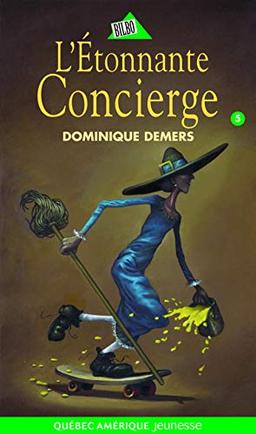 L'étonnante concierge