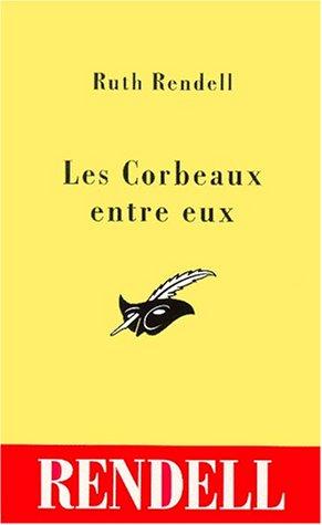 Les corbeaux entre eux (Le Masque)