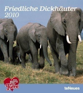 Friedliche Dickhäuter 2010. Wandkalender: Ein Herz für Tiere: Ein Herz f?r Tiere