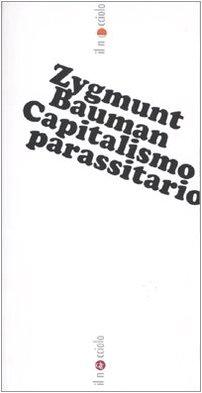 Capitalismo parassitario (Il nocciolo)